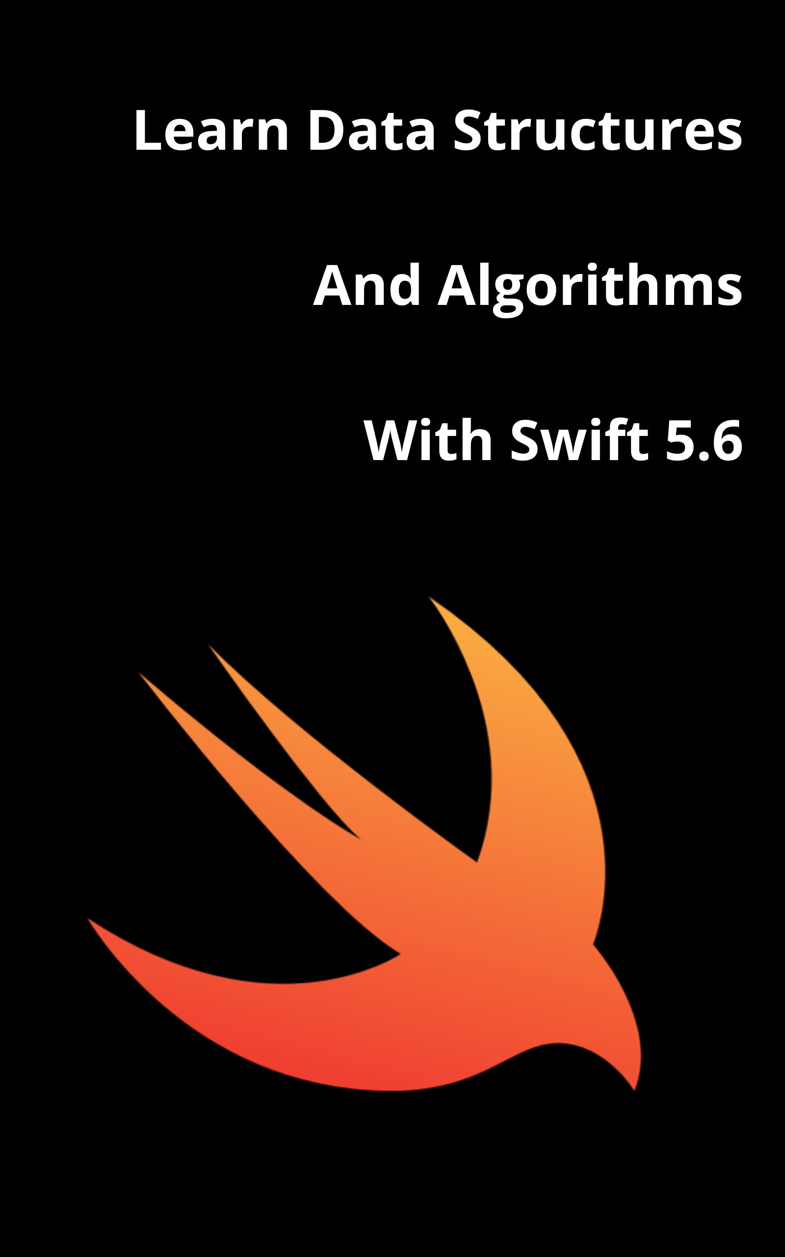 Learn Data Structures And Algorithms With Swift 5.6 — book cover